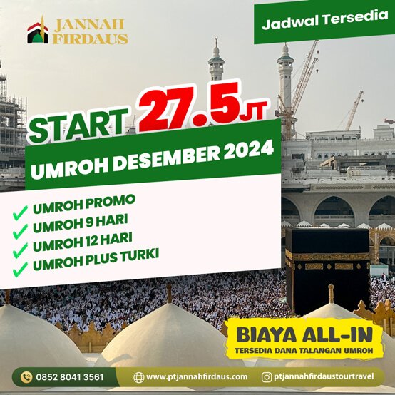 Umroh Desember 2024 Jannah Firdaus Tour dan Travel