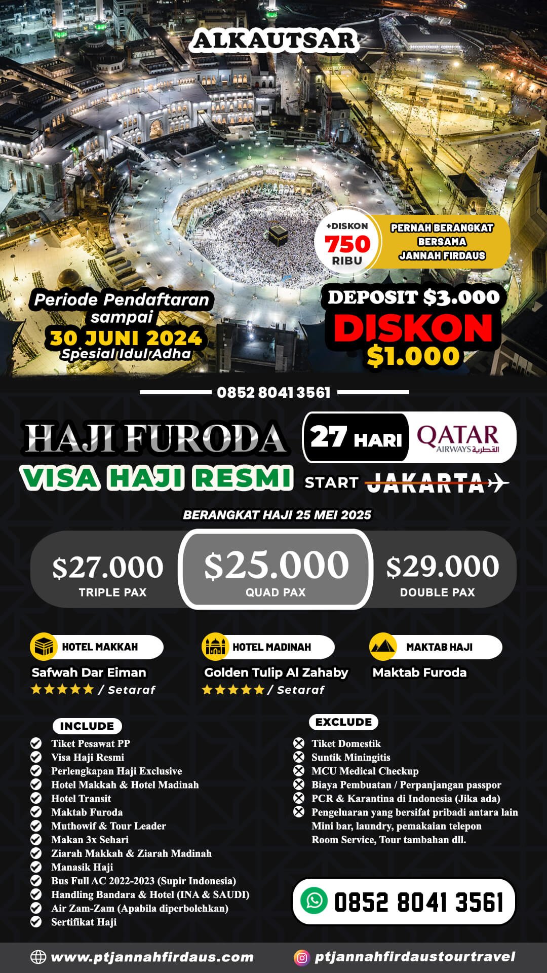 Haji Furoda 2025 Jannah Firdaus Visa Haji Furoda Resmi Alkautsar 30 Juni 2024