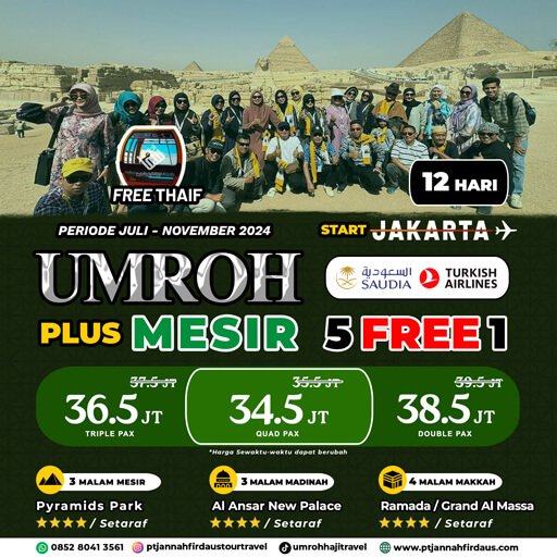 Umroh Plus Mesir Juli 2024 PT Jannah Firdaus Tour Travel