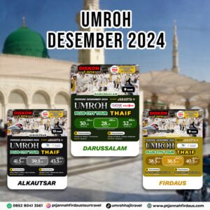 Umroh Desember 2024 Jannah Firdaus Tour Travel PT