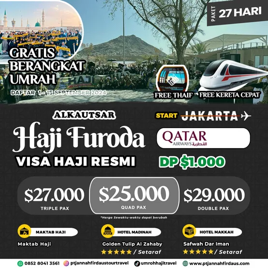 Daftar Haji Furoda 2025 Periode September 4 Haji Furoda 2025 Promo September alkautsar