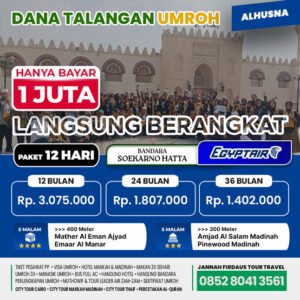 Cicilan Umroh Syariah Alhusna 2024 2025