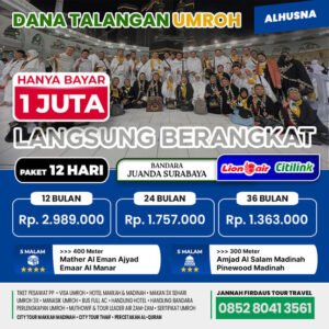 Cicilan Umroh Syariah Surabaya Alhusna 2024 2025