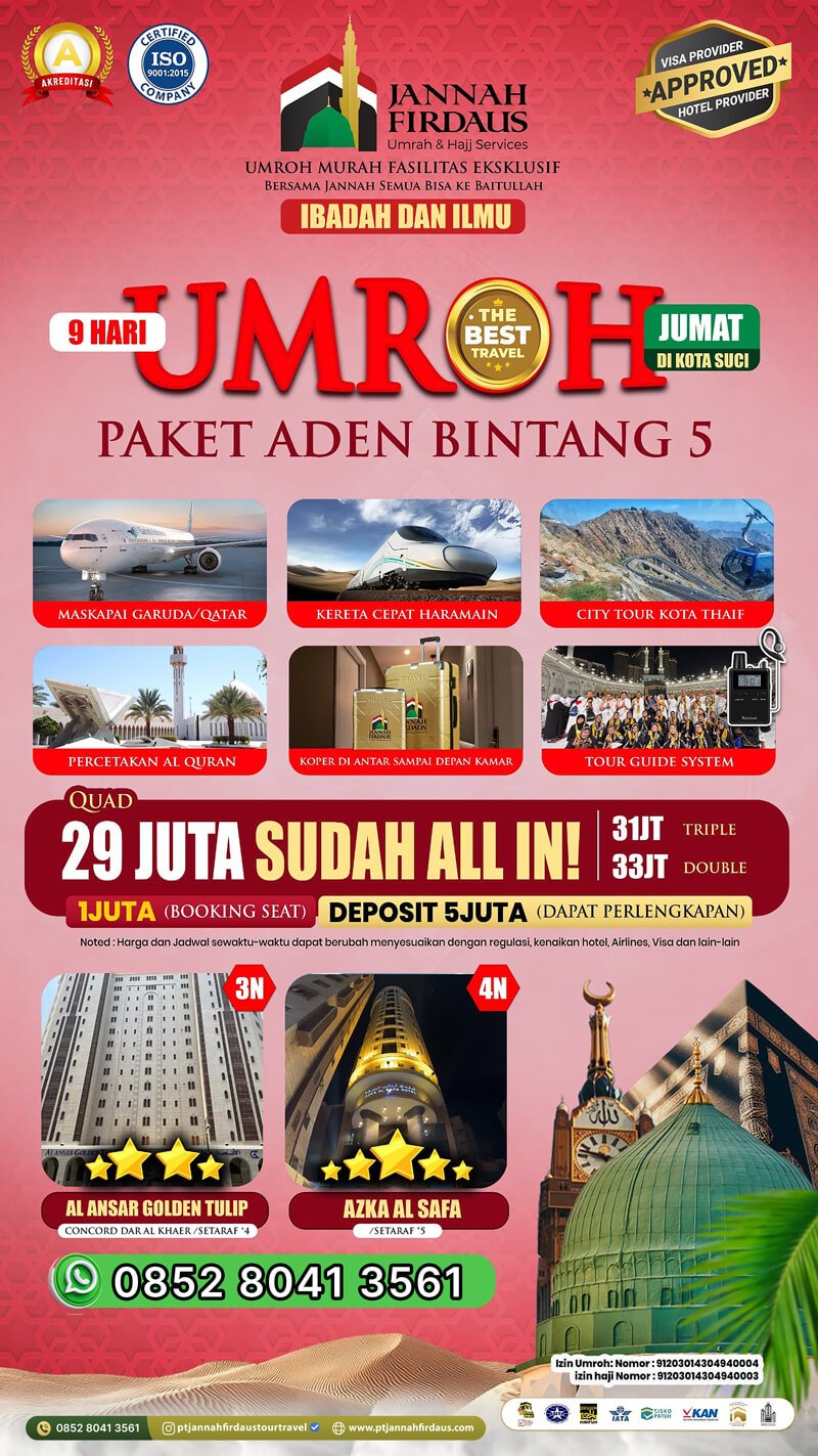 Harga Paket Umroh Terbaru 2025 2026 2 paket umroh 9 hari 2025 hotel bintang 5 aden