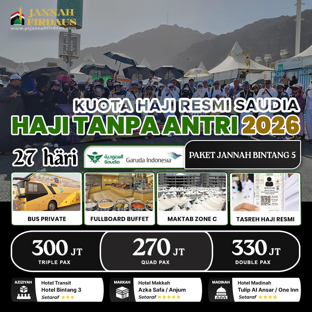 Haji Dakhili 2026 4 haji tanpa antri 2026 kuota haji resmi saudia paket jannah bintang 5