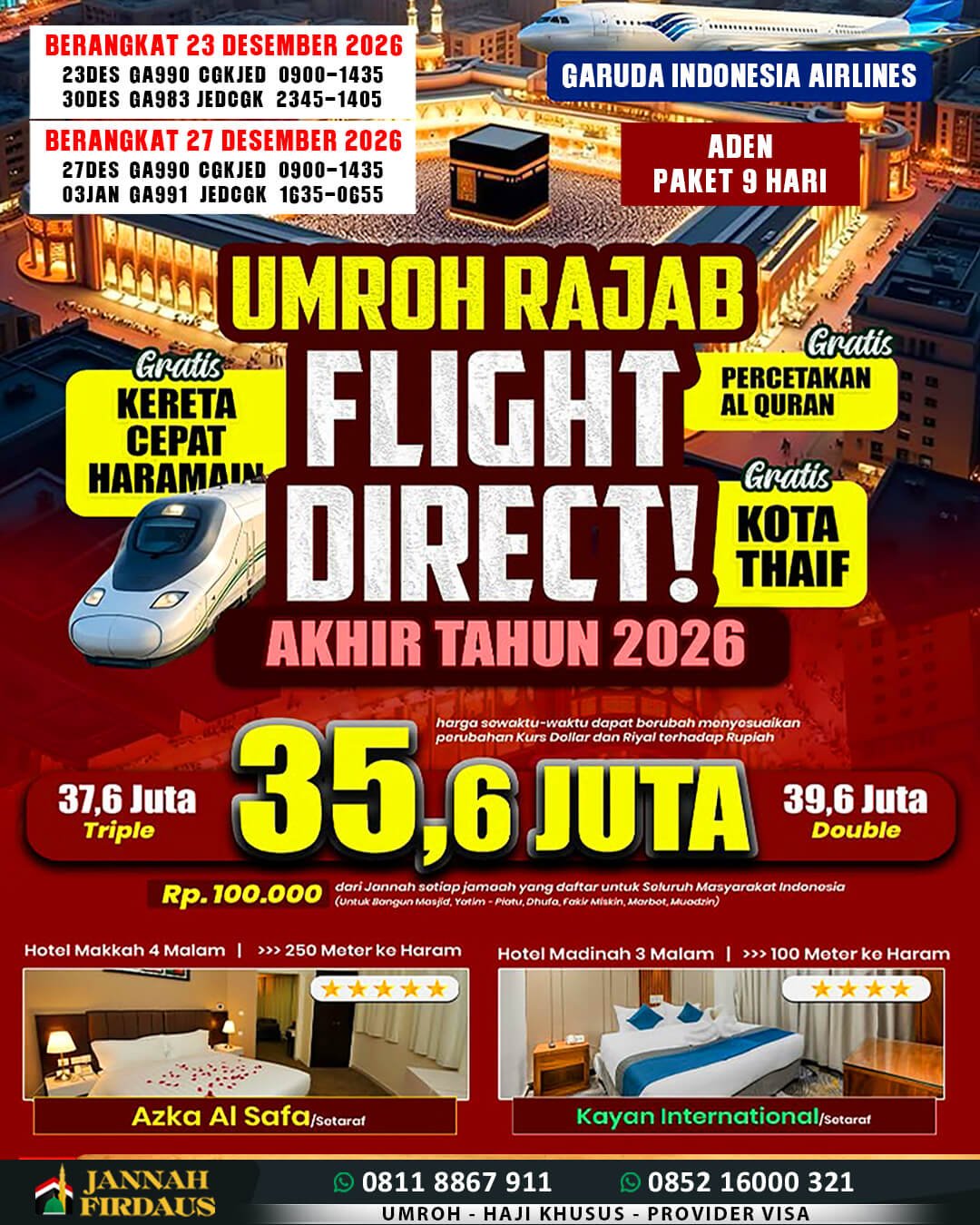 Biaya Umroh 2026 Murah Jaminan Pasti Berangkat 32 jannah firdaus paket aden 23 desember 2026 & 27 desember 2026