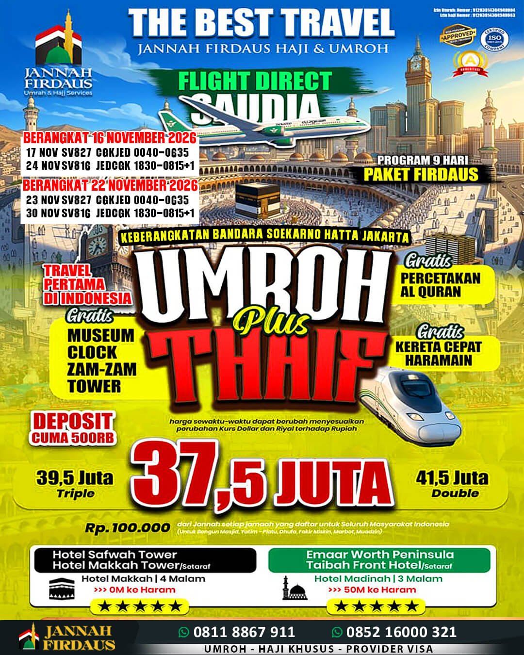 Biaya Umroh 2026 Murah Jaminan Pasti Berangkat 16 jannah firdaus paket firdaus 16 november 2026 dan 22 november 2026