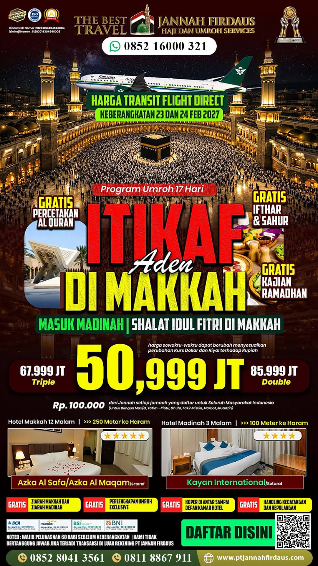 Travel Umroh 2026 2027 40 umroh itikaf ramadhan 2027 jannah firdaus paket 17 hari aden masuk madinah