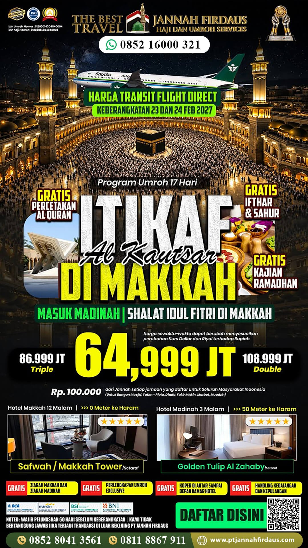 Travel Umroh 2026 2027 41 umroh itikaf ramadhan 2027 jannah firdaus paket 17 hari alkautsar masuk madinah