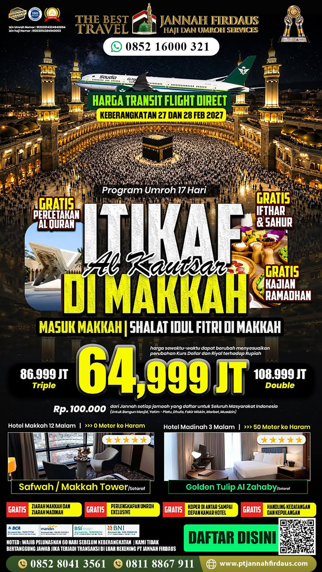 Travel Umroh 2026 2027 44 umroh itikaf ramadhan 2027 jannah firdaus paket 17 hari alkautsar masuk makkah